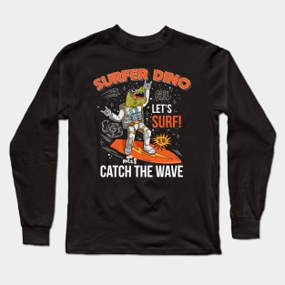 Surfer Dino Catch The Wave Long Sleeve T-Shirt